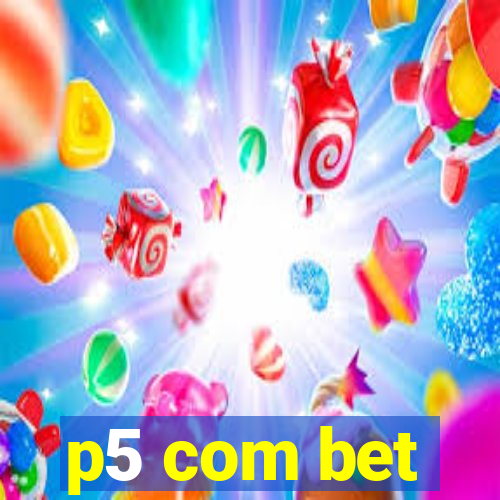 p5 com bet